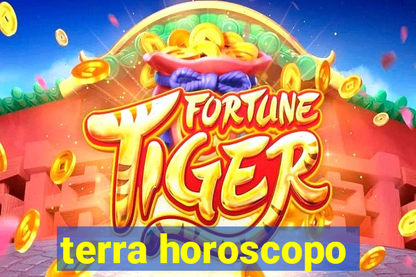 terra horoscopo